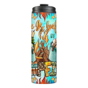 Bouteilles Isothermes La vie est meilleure au feu de camp