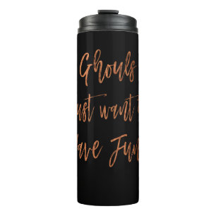 Bouteilles Isothermes Les goules veulent juste avoir le manuscrit de