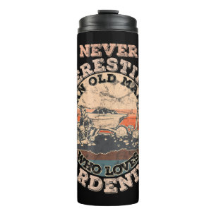 Bouteilles Isothermes Les Hommes Ne Sous-Estiment Jamais Un Vieux Homme 