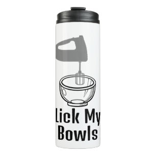 Bouteilles Isothermes Lick My Bowles Thermal Tumbler