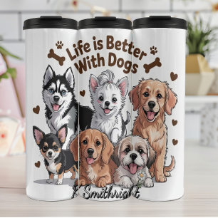Bouteilles Isothermes Life is better with dogs