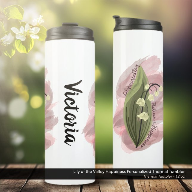 Bouteilles Isothermes Lily of the Valley Happiness Personnalisée (Lily of the Valley Happiness Personalized Thermal Tumbler in White - 12 oz. Size)