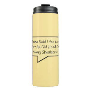 BOUTEILLES ISOTHERMES MAMA EST UNE FEMME SAGE TYPE DE MESSAGE GRAPHIQUE