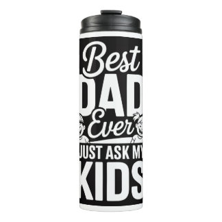 Bouteilles Isothermes Meilleur Papa Ever (Demandez à Mes Enfants) – Drôl