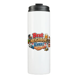 Bouteilles Isothermes Meilleur Voisin Ever ! Création de Cadeau d'Appréc