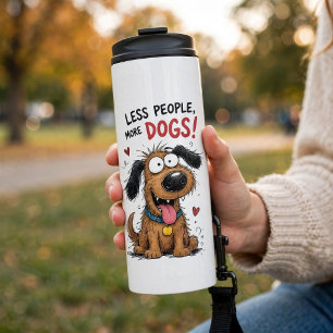 Bouteilles Isothermes Moins de gens plus de chiens Tasses thermiques drô