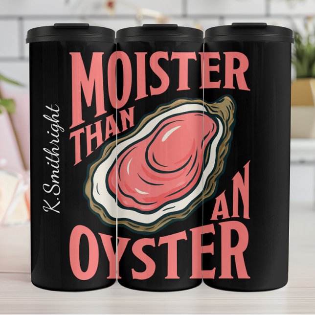 Bouteilles Isothermes Moister Than Oyster Pun (Créateur téléchargé)