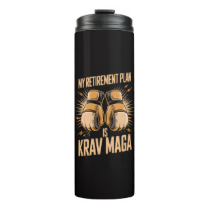 Bouteilles Isothermes Mon plan de retraite est Krav Maga