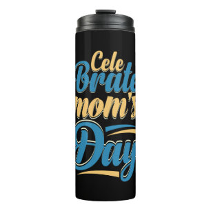 Bouteilles Isothermes Mother Gift Celebrate