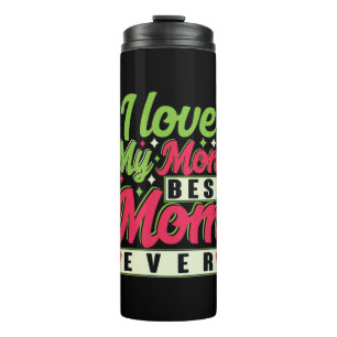 Bouteilles Isothermes Mother Gift I Love My Maman