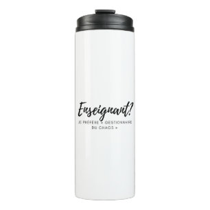 Bouteilles Isothermes Mug Enseignant