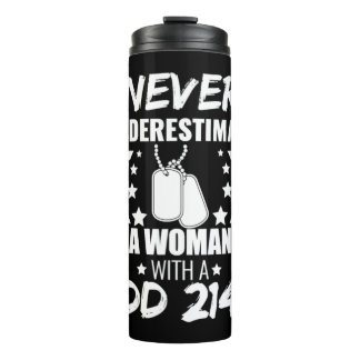 Bouteilles Isothermes Ne jamais sous-estimer une femme DD 214 Vétéran &