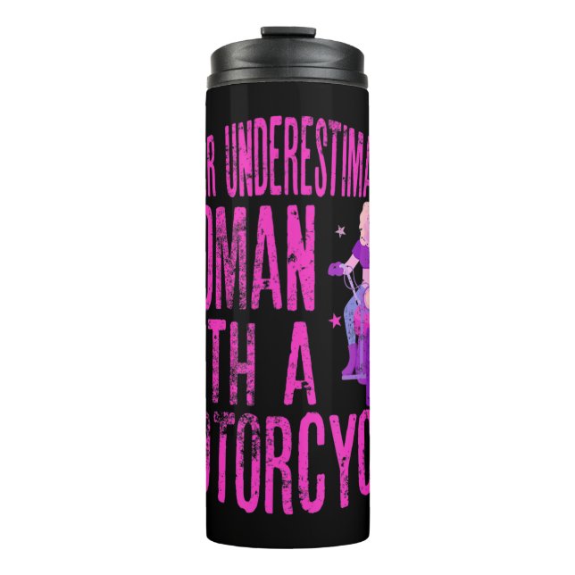 Bouteilles Isothermes Never Underestimate A Woman With A Motorcycle A Fu (Devant)