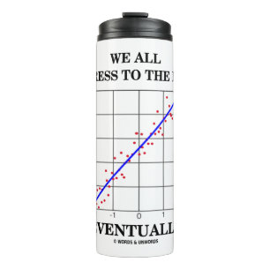 Bouteilles Isothermes Nous Regrettons Tous L'Humour Moyenne Des Statisti