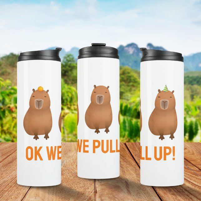 Bouteilles Isothermes "Ok, On Se Lève !" Funny Capybara Meme (Capybara meme: "Ok we pull up!")