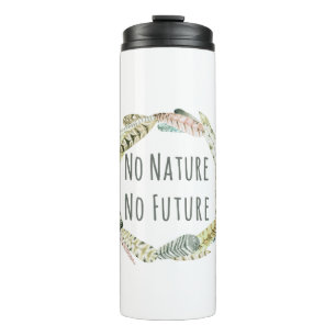 Bouteilles Isothermes Pas de nature, pas d'avenir