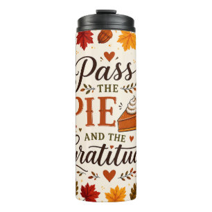 Bouteilles Isothermes Passez la tarte et la gratitude Thanksgiving