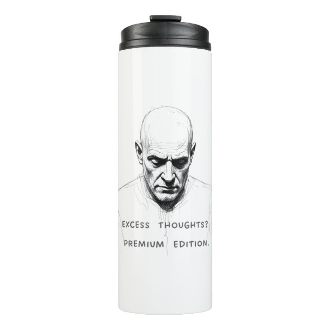 Bouteilles Isothermes Pensées Excessives ? Édition Premium (Devant)
