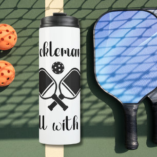 Bouteilles Isothermes Pickleball Picklemania Dill Avec Il drôle de pique
