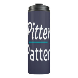 Bouteilles Isothermes Pitter Patter, Drôle Humour cadeau de nouveauté