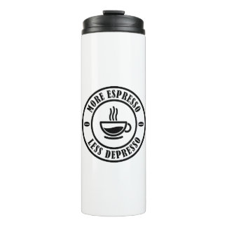 Bouteilles Isothermes Plus d'expresso Moins de dépresso