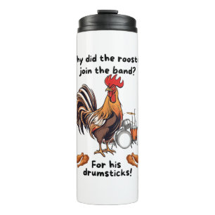 Bouteilles Isothermes Pourquoi le coq a-t-il rejoint l'orchestre ? Pour