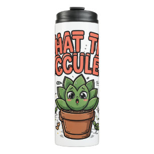 Bouteilles Isothermes Quel Pun Amusant de Succulente Fucculente Tasse Th