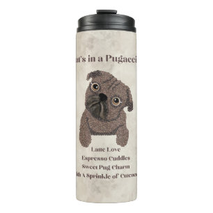 Bouteilles Isothermes Qu'y a-t-il dans un Pugaccino-Chien Mignon-Pug-