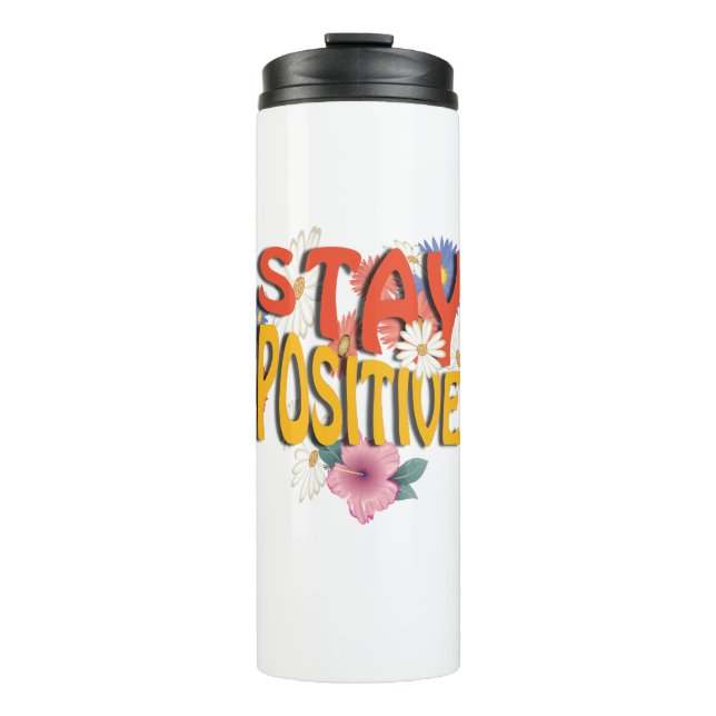 Bouteilles Isothermes Restez Positif – Floral Motivant  (Devant)
