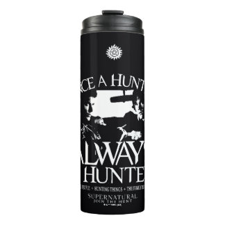 Bouteilles Isothermes Supernaturel "Une fois chasseur, toujours chasseur