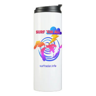 Bouteilles Isothermes Surfez-les tous. TLW. Surf sur les Grands Lacs