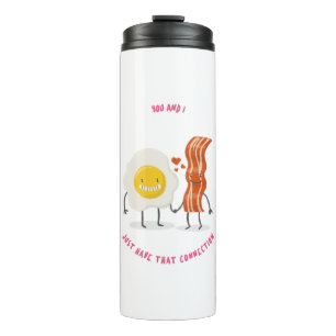 Bouteilles Isothermes Toi et moi, juste cette connexion, Œufs et bacon