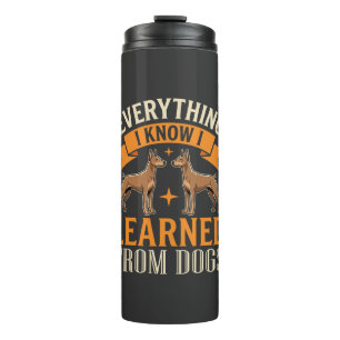 Bouteilles Isothermes Tout ce que je sais, je l'ai appris des chiens
