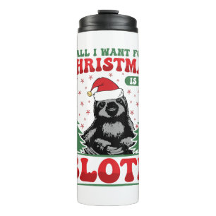 Bouteilles Isothermes Tout ce que je veux pour Noël est un paresseux
