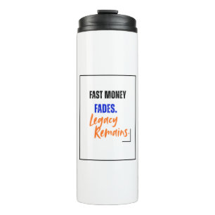 Bouteilles Isothermes Tumbler Thermique Fast Money Fades Pour l'Invest
