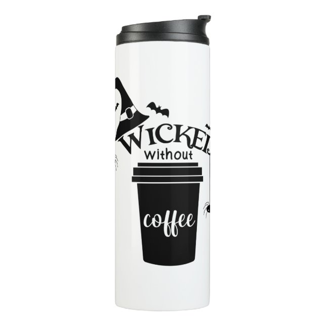 Bouteilles Isothermes Wicked Without Coffee – Funny Witchy Coffee Lover  (Tourné sur la gauche)