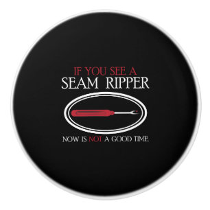 Bouton De Porte En Céramique Cadeau de couture - le ripper de couture n'est pas