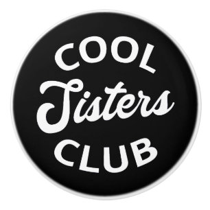 Bouton De Porte En Céramique Club des Sœurs Cool I