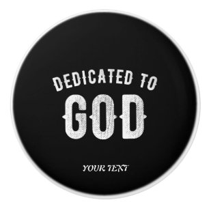 BOUTON DE PORTE EN CÉRAMIQUE DÉDIÉ À DIEU PERSONNALISABLE COOL TEXTE BLANC