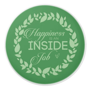 Bouton De Porte En Céramique Le Bonheur Est Un Travail Intérieur - Pull En Céra