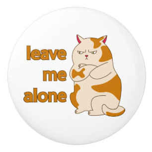 Bouton De Porte En Céramique Moody Grosse cat me laisse tranquille