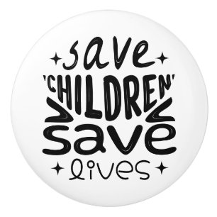Bouton De Porte En Céramique Sauver les enfants, sauver des vies