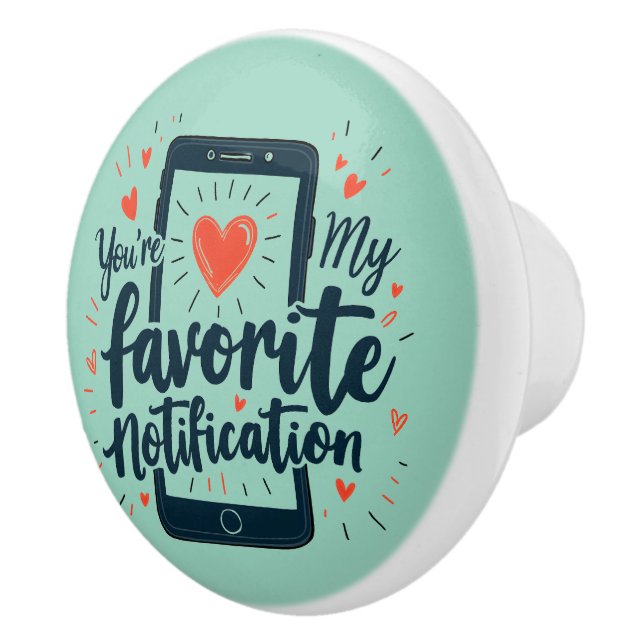 Bouton De Porte En Céramique Vous êtes mon affection numérique de notification  (Droite)