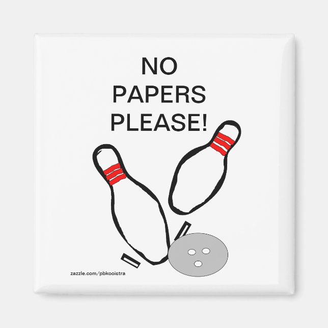 Bowling No Papiers Please Magnet (Devant)