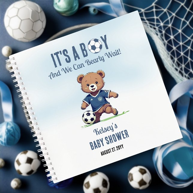 Boy Bearly Wait Soccer Baby shower Livre d'or (Blue It's A Boy and We Can Bearly Wait! Teddy Bear Soccer Player Boy Baby Shower Guest Book Notebook)