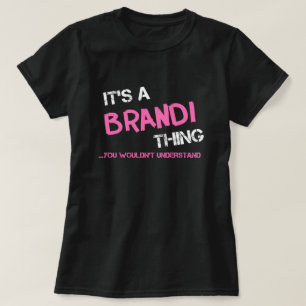 Brandi que tu ne comprendrais pas T-shirt