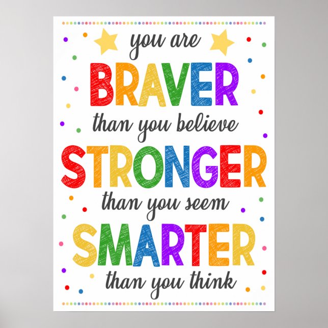 Braver Smarter Stronger Rainbow Classroom Poster (Devant)