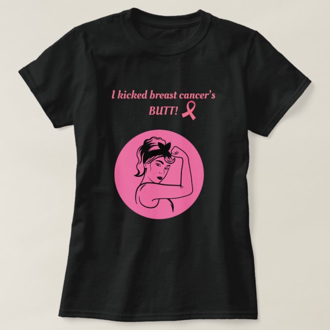 Breast Cancer Pink Kick Butt Woman T-Shirt (Design devant)