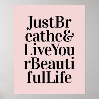 Breathe Inspiration Citation Affiches rose