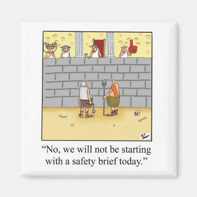 Brève de sécurité amusant Aimant au travail (Devant)